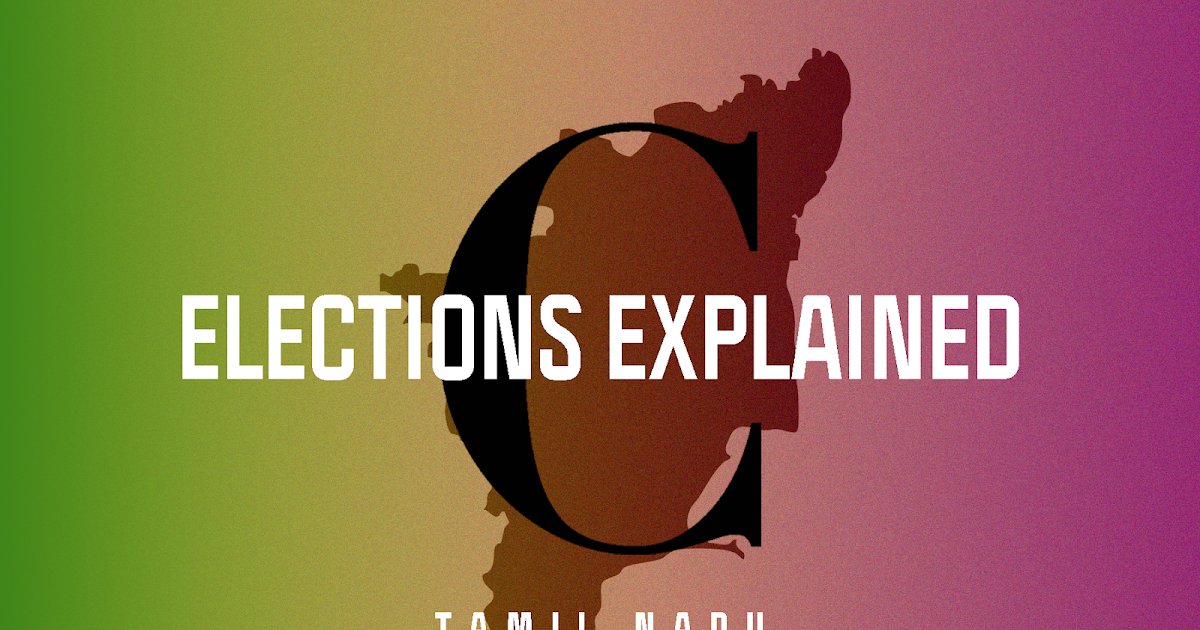 The 2026 Tamil Nadu assembly election explained