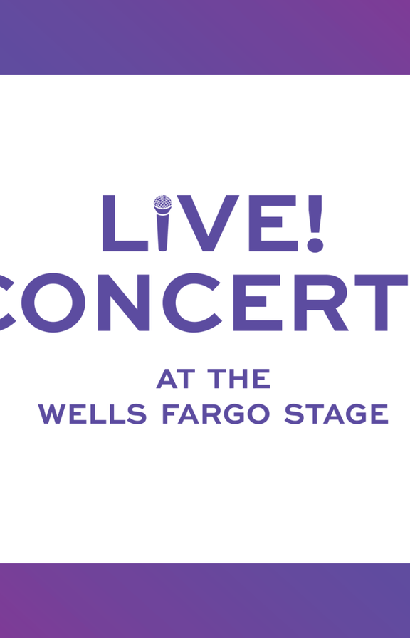 Summer Concerts at The Wells Fargo Stage