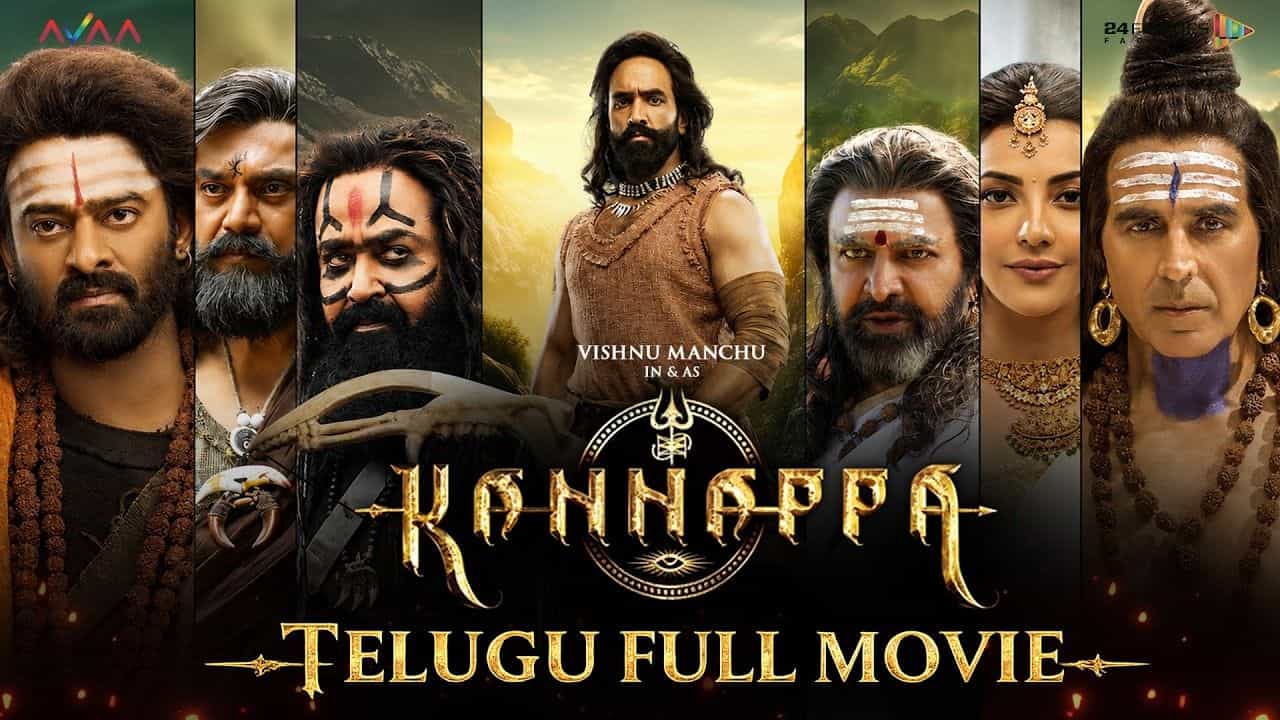 Kannappa Telugu Full Movie in 4K Now Streaming Free on AVA Entertainment YouTube Channel