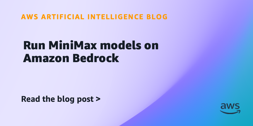 Run MiniMax models on Amazon Bedrock