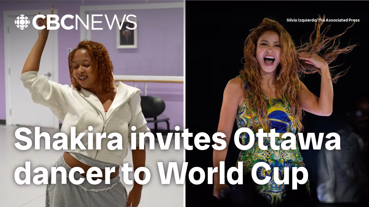 Shakira invites Ottawa teen to perform at World Cup final halftime show