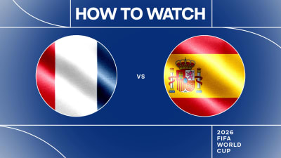 France vs. Spain: How to watch, stream 2026 FIFA World Cup semifinal