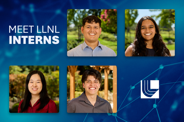 Meet LLNL interns: advancing engineering, national security and artificial intelligence