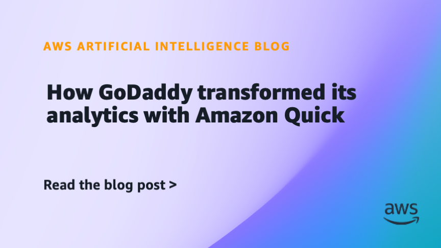 How GoDaddy transformed its analytics with Amazon Quick