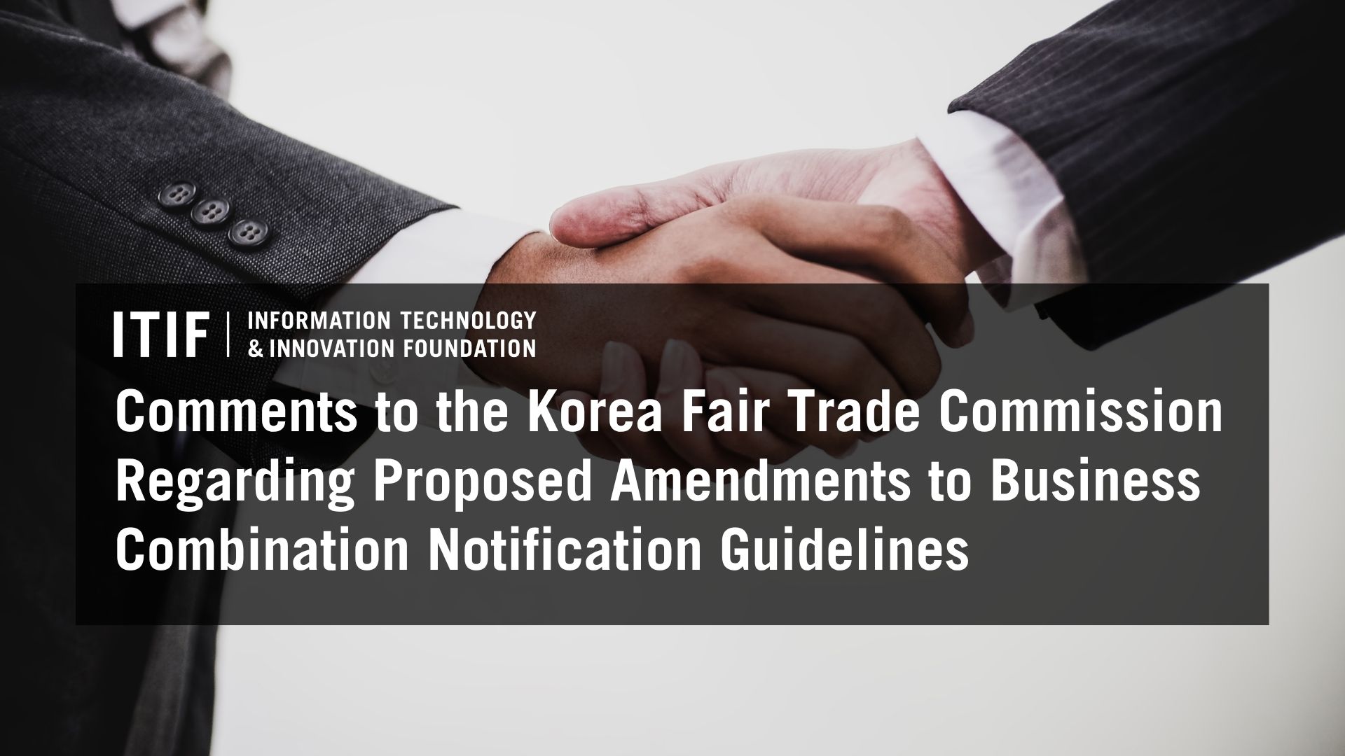 Comments to Korea Fair Trade Commission Regarding Merger Notification Guidelines